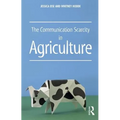 The Communication Scarcity in Agriculture - Paperback