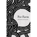 Pot Farm - Paperback
