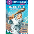 Babe Ruth Saves Baseball! - Paperback
