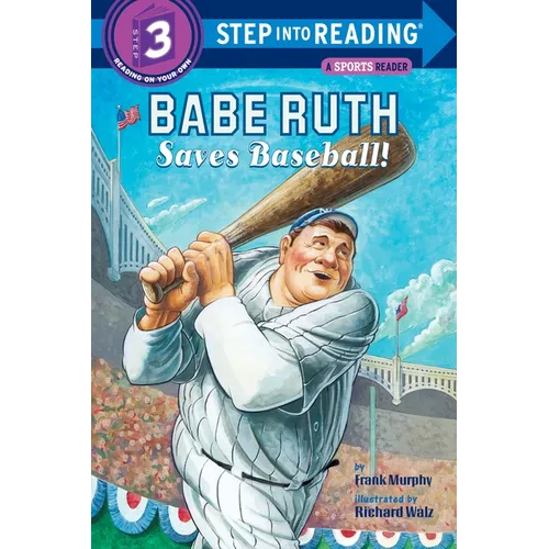 Babe Ruth Saves Baseball! - Paperback