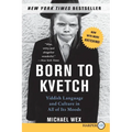 Born to Kvetch - Paperback