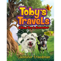 Toby's Travels: A Road Trip To Remember - Paperback