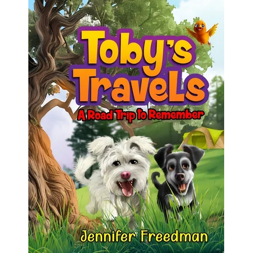 Toby's Travels: A Road Trip To Remember - Paperback