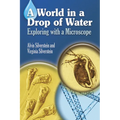 A World in a Drop of Water: Exploring with a Microscope - Paperback