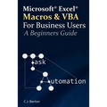 Excel Macros & VBA For Business Users - A Beginners Guide - Paperback