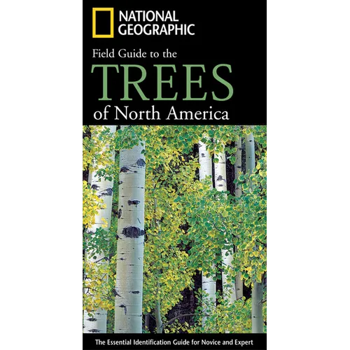 National Geographic Field Guide to the Trees of North America: The Essential Identification Guide for Novice and Expert - Paperback