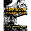 Squirrel Coloring Book - Paperback