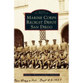 Marine Corps Recruit Depot San Diego - Hardcover