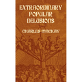 Extraordinary Popular Delusions - Paperback
