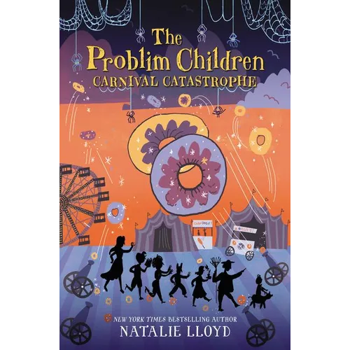 The Problim Children: Carnival Catastrophe - Hardcover