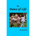 The Dance of Life - Hardcover