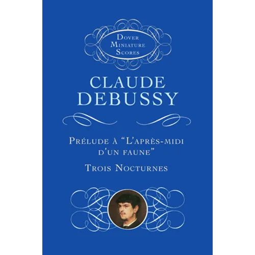Prélude À l'Après-MIDI d'Un Faune/Trois Nocturnes - Paperback