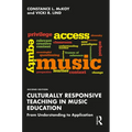 Culturally Responsive Teaching in Music Education: From Understanding to Application - Paperback