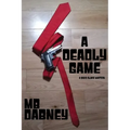 A Deadly Game: A David Blaise Mystery - Paperback