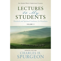 Lectures to My Students: Practical and Spiritual Guidance for Preachers (Volume 3) - Paperback