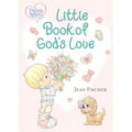 Precious Moments: Little Book of God's Love - Board Book