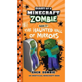 Diary of a Minecraft Zombie Book 37: The Haunted Hall of Mirrors - Hardcover