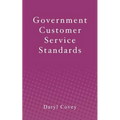 Government Customer Service Standards - Paperback