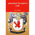 Lebenslauf: The path of a life - Paperback