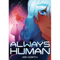 Always Human: A Graphic Novel (Always Human, #1) - Paperback