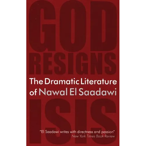 The Dramatic Literature of Nawal El Saadawi - Paperback