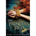 The Princess Tied - Paperback