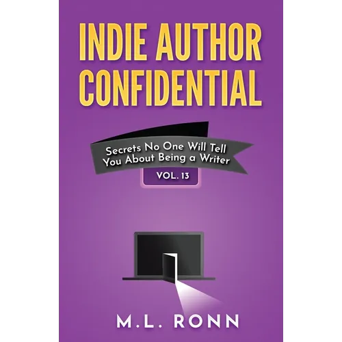 Indie Author Confidential 13 - Paperback