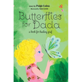 Butterflies for Dada - Hardcover