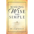Making Wise the Simple - Paperback