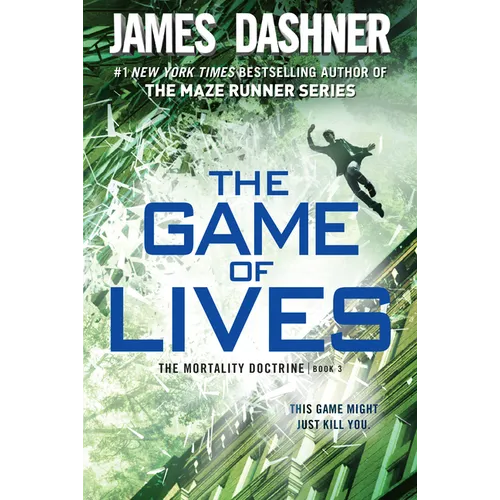 The Game of Lives (The Mortality Doctrine, Book Three) - Paperback