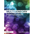 The Multisensory Handbook: A Guide for Children and Adults with Sensory Learning Disabilities - Paperback