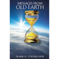 Messages from Old Earth - Paperback