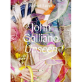 John Galliano: Unseen - Hardcover
