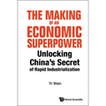 The Making of an Economic Superpower - Paperback