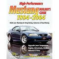 High-Performance Mustang Builder's Guide 1994-2004 - Paperback