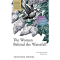 The Woman Behind the Waterfall: A Celebration of Ukrainian Culture - Paperback