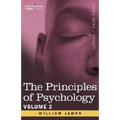 The Principles of Psychology, Vol. 2 - Hardcover