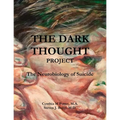 The Dark Thought Project - Paperback