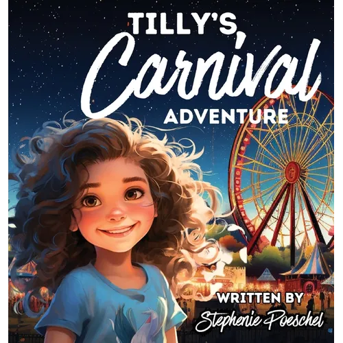 Tilly's Carnival Adventure - Hardcover