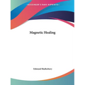 Magnetic Healing - Paperback
