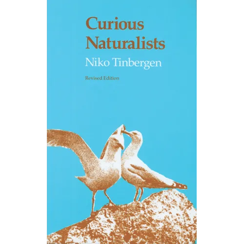 Curious Naturalists - Paperback