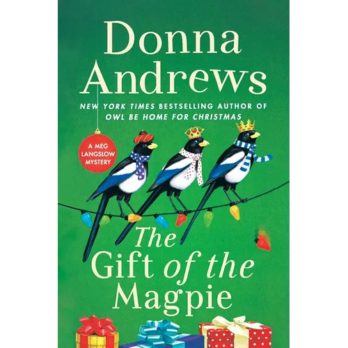 The Gift of the Magpie: A Meg Langslow Mystery - Paperback