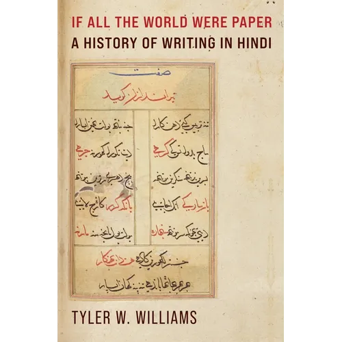 If All the World Were Paper: A History of Writing in Hindi - Paperback