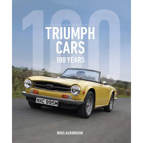 Triumph Cars: 100 Years - Hardcover