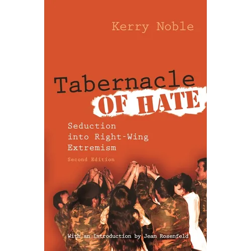 Tabernacle of Hate: Seduction Into Right-Wing Extremism, Second Edition - Paperback