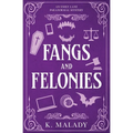 Fangs and Felonies - Paperback