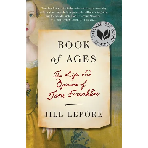Book of Ages: The Life and Opinions of Jane Franklin - Paperback