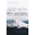 God with Skin On - Hardcover
