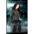 Isolation: The Soul Scribe Trilogy, Book One - Paperback