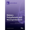 Dietary Polyphenols and Neuroprotection - Hardcover